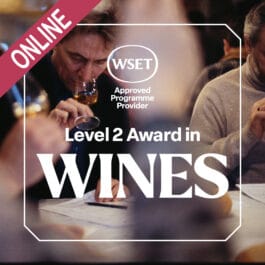 WSET Level 2 Award in Wines (ONLINE)